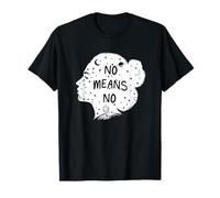 No Means No Feminist Sayings Citas de Derechos de Las Mujeres Camiseta