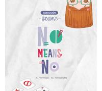 No Means No (Hablemos (Let's talk))