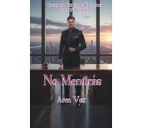 No Mentirás: El pacto que transforma el éxito en horror (Cuentos Escalofriantes para Valientes)