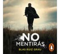 No Mentirás (nicolás Valdés 1) (audiolibro)