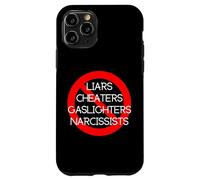 NO MENTIROSOS, TRAMPOS, DESPACHOTES, NARCISISTAS Carcasa para iPhone 11 Pro