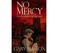 No Mercy: A Love Story For The Ages