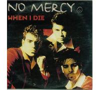 No Mercy - When I die/2-Track