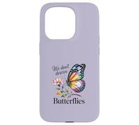 NO MERECMOS Mariposas Carcasa para iPhone 15 Pro