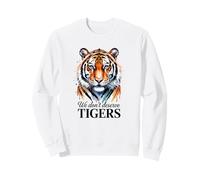 NO MERECMOS Tigres Sudadera