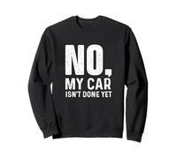 No, mi Coche aún no está Hecho - Coche de Carreras Muscle Car Guy Sudadera