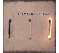 No Middle Ground