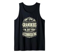 No mimo a mis Nietos Soy Muy Complaciente Camiseta sin Mangas