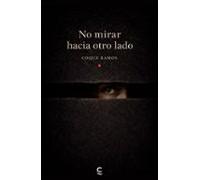 No mirar hacia otro lado