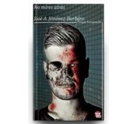 No mires atrás: Trilogía del Psicópata adolescente III