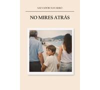 No mires atrás