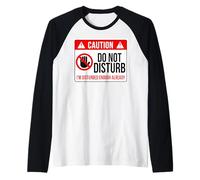 No Molestar, Estoy lo Suficientemente perturbado, ya Humor Divertido Camiseta Manga Raglan