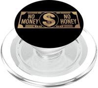 No Money No Honey Irónico Dinero Diciendo Declaración PopSockets PopGrip para MagSafe