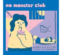 No Monster Club - Where did you get that Milkshake EP [7" VINYL] [Vinilo]
