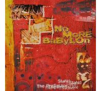 No More Babylon - Stand The Pressure [Import]