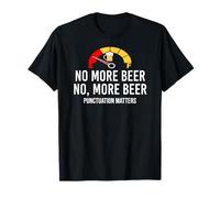No More Beer Its Beer Can Not Beer Cant Funny Beer Drinking Camiseta
