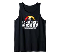 No More Beer Its Beer Can Not Beer Cant Funny Beer Drinking Camiseta sin Mangas