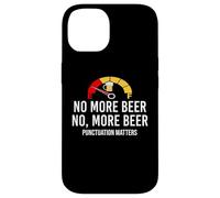 No More Beer Its Beer Can Not Beer Cant Funny Beer Drinking Carcasa para iPhone 14