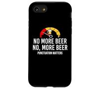 No More Beer Its Beer Can Not Beer Cant Funny Beer Drinking Carcasa para iPhone SE (2020) / 7/8