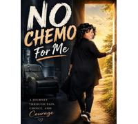 No More Chemo For Me