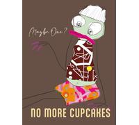 No More Cupcakes - Chocolate Edition: Cozy Recipe Journal for Baking Lovers