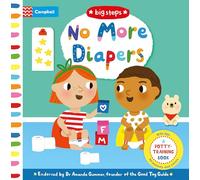 No More Diapers: A Potty Time Book (Campbell Big Steps)