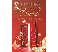 No More Locked Doors: The Metamorphosis