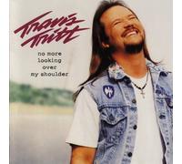 No More Looking Over My Shoulder by Travis Tritt (1998-10-13)