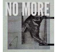 No More - Love, Noise & Paranoia - 1979-2019