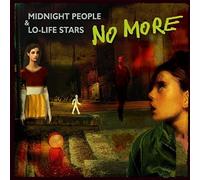 No More - Midnight People And Lo-Life St
