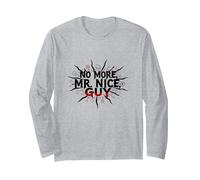 No More Mr Nice Guy Declaración audaz para Personas asertivas Manga Larga, Unisex para Adultos, Gris Jaspeado, S