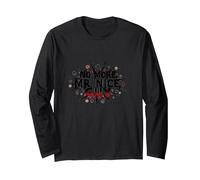 No More Mr Nice Guy Declaración audaz para Personas asertivas Manga Larga, Unisex para Adultos, Negro, XXL