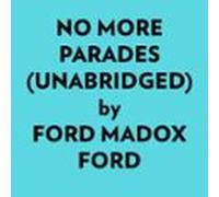 No More Parades (unabridged) (audiolibro)