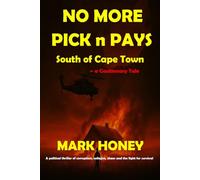 No More Pick n Pays South of Cape Town - A Cautionary Tale
