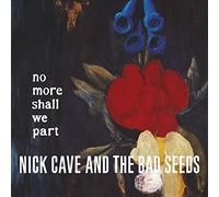Nick Cave and the Bad Seeds – No More Shall We Part – CD – Importación USA (Warner Music)