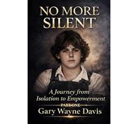 No More Silence: A Journey From Isolation To Empowerment | Part One