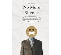No More Silence: Discussing Topics The Church Won't Speak About