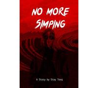 No More Simping! (Stay Toxq Book Store)