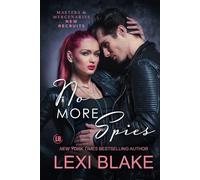No More Spies (Masters and Mercenaries: New Recruits)