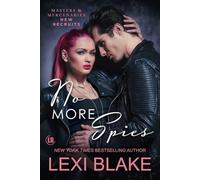 No More Spies (Masters and Mercenaries: New Recruits)