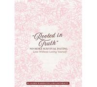 No More Survival Dating: A Christian Workbook for Women Healing from Cycles of Settling and Seeking Purpose in Relationships: This workbook is for the ... faith-based wisdom, emotional healing.