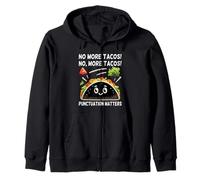No More Tacos Puntuation Matters Funny Taco English Teacher Sudadera con Capucha