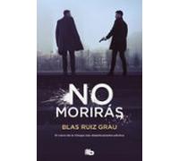 No morirás (Nicolás Valdés 3)