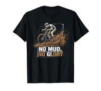 No Mud No Glory Ciclismo Gravel Bike Grvaelbikes Gravel Camiseta