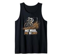 No Mud No Glory Ciclismo Gravel Bike Grvaelbikes Gravel Camiseta sin Mangas
