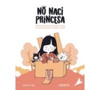 No Naci Princesa (libros Singulares)