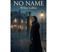 No name - by wilkie collins