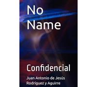 No Name: Confidencial