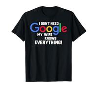 No Necesito Google mi Mujer lo Sabe Todo Camisetas Divertidas Camisetas con Frases Camisetas con Estampados para Hombres