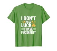No Necesito Suerte Tengo Personalidad Shamrock Camiseta